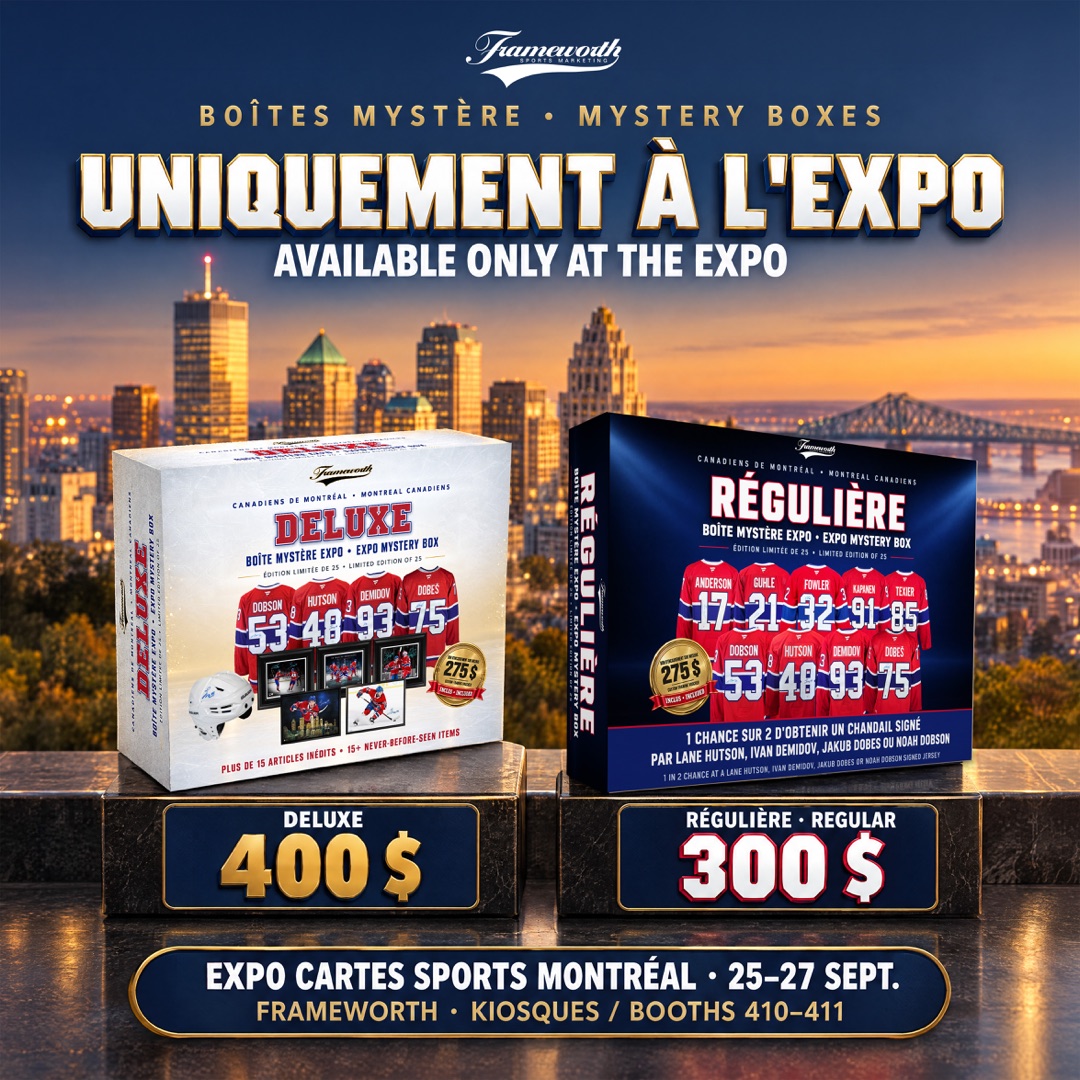 Boîtes mystère des Canadiens, uniquement à l'Expo, kiosques 410–411 / Canadiens Mystery Boxes, only at the Expo, booths 410–411