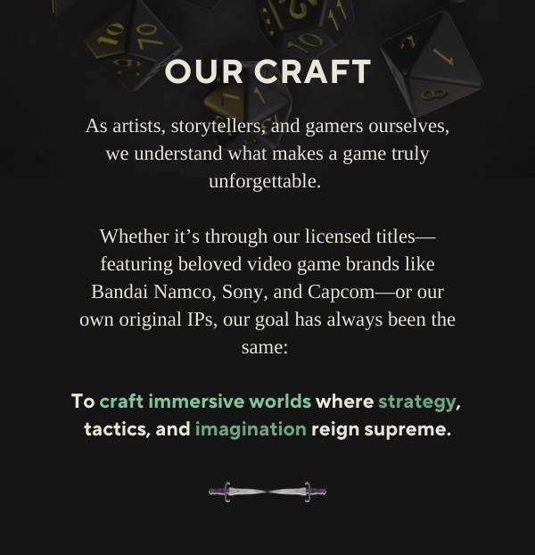 as artists, storytellers and gamers, we forge unforgettable games