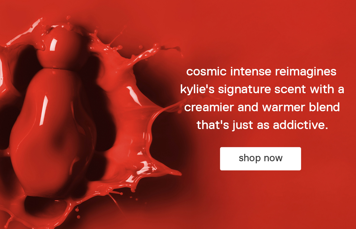 cosmic intense reimagines kylie's signature scent