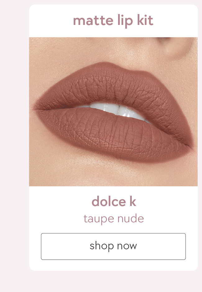 shop dolce k matte lip kit