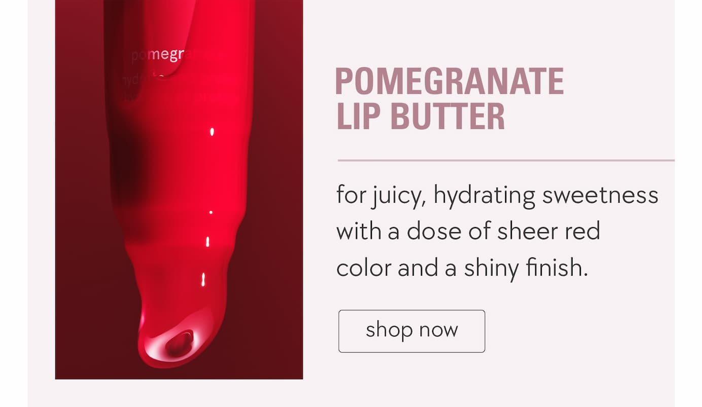 new pomegranate lip butter