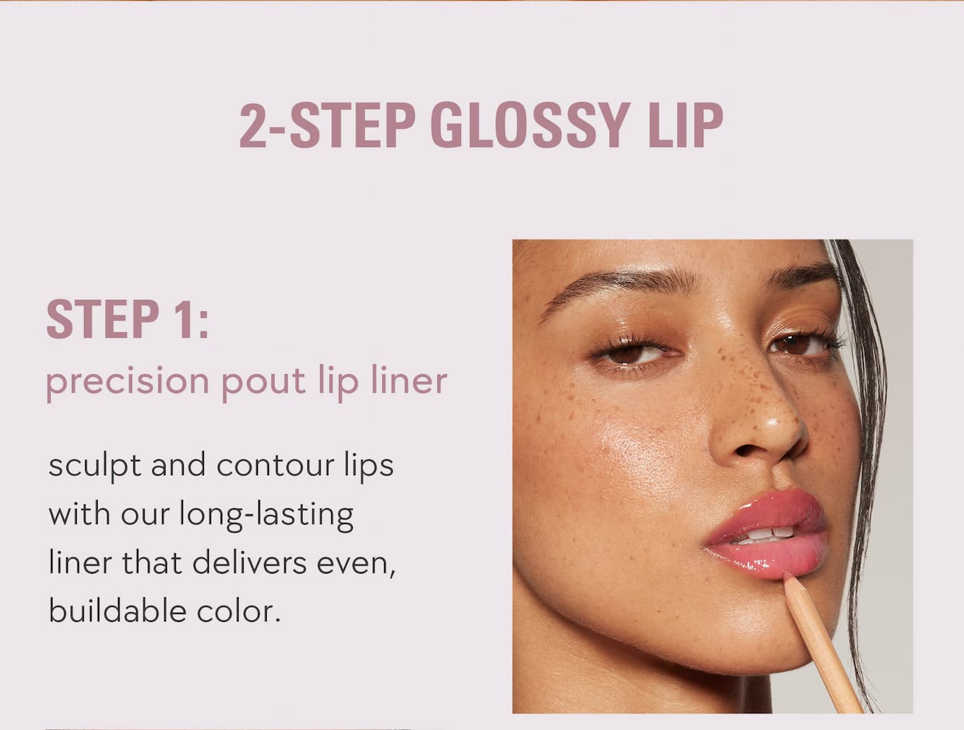 step 1: precision pout lip liner