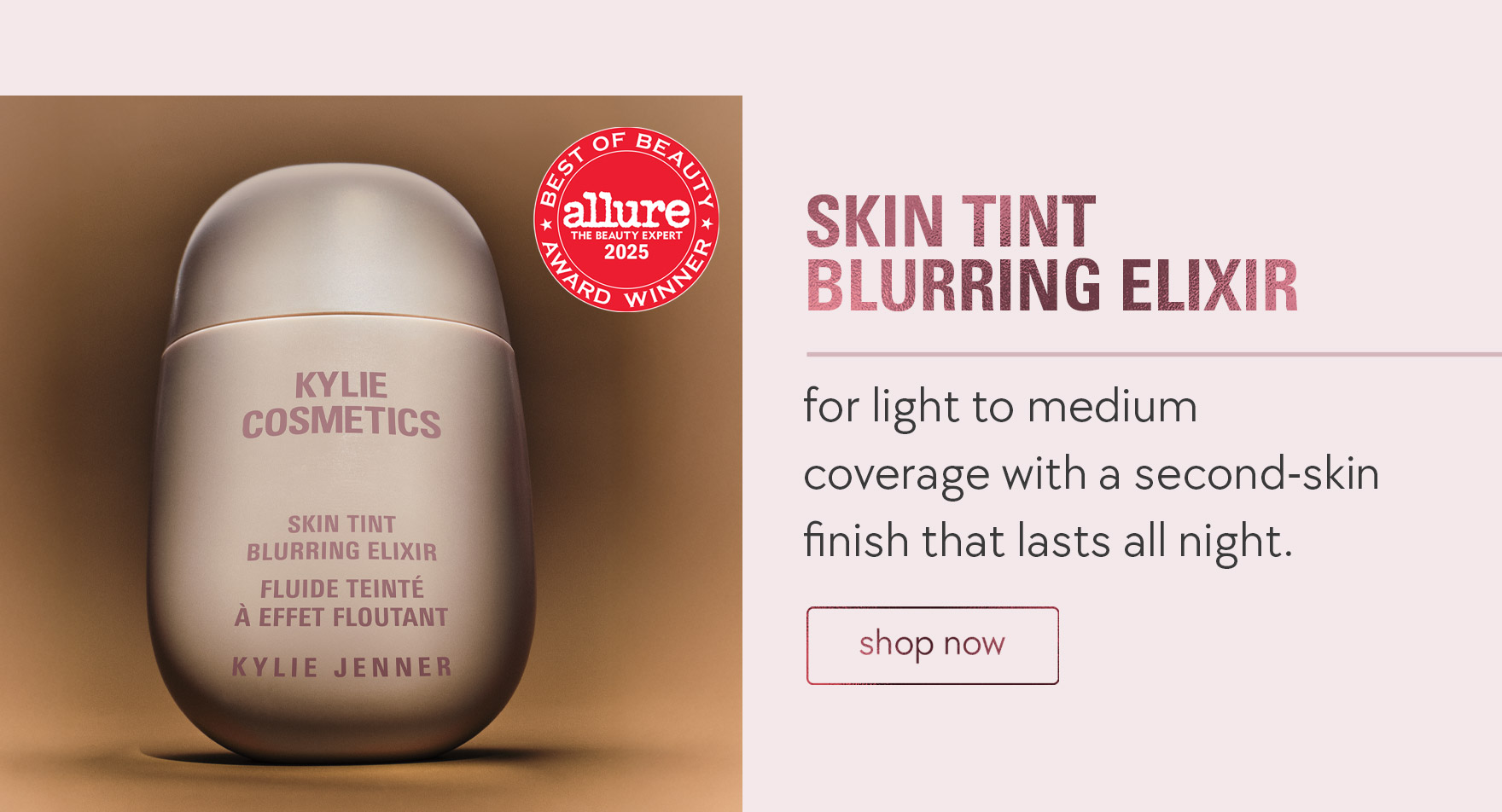 skin tint blurring elixir for light to medium coverage with a second-skin finish that lasts all night.
