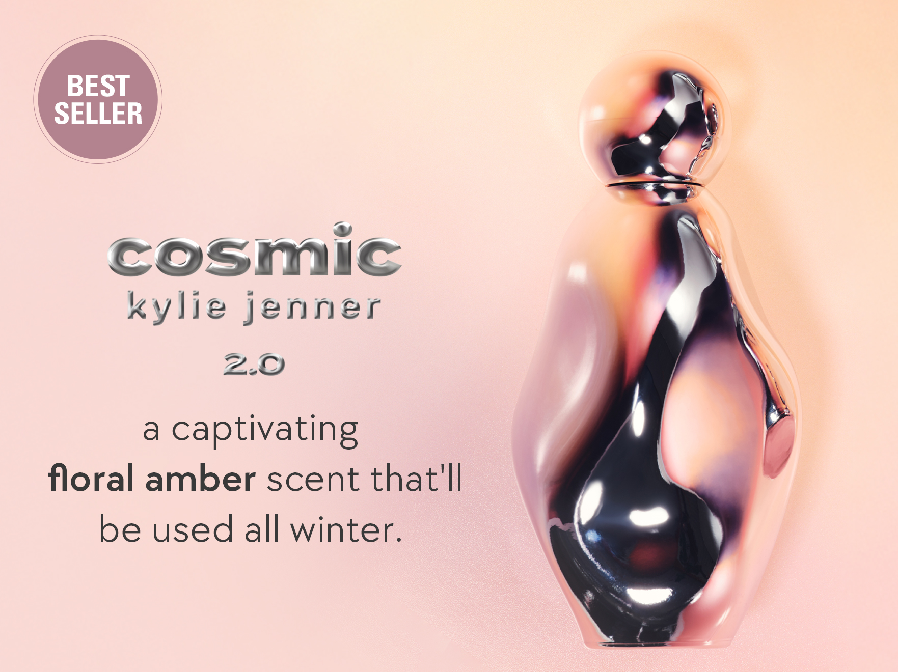 cosmic kylie jenner 2.0 a captivating floral amber scent that'll be used all winter.