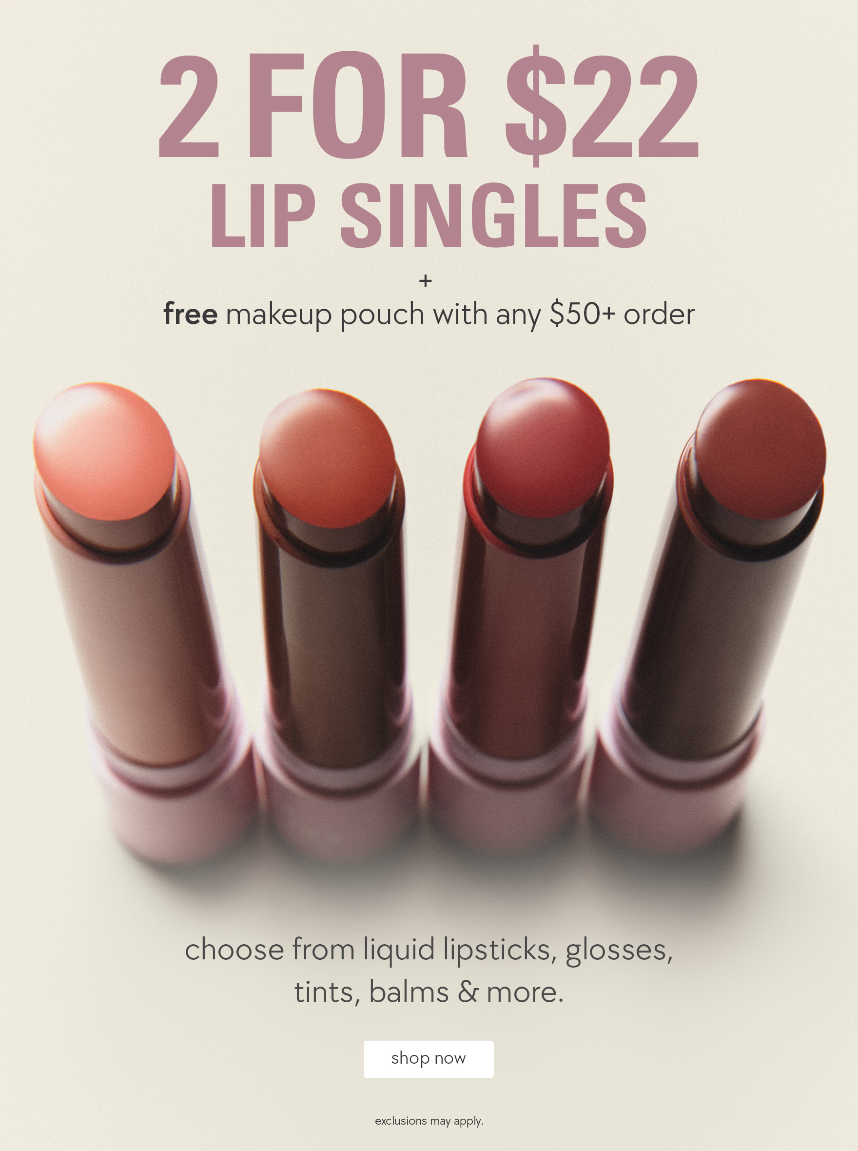 2 for $22 lip singles