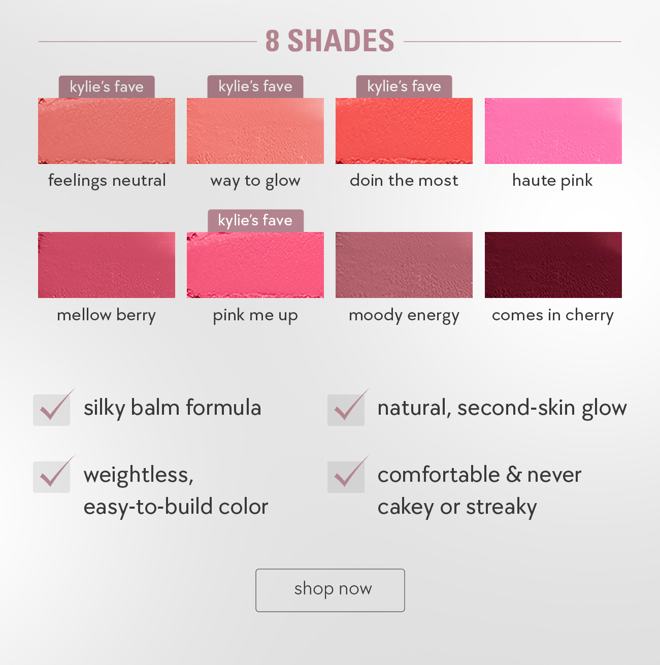 available in 8 shades