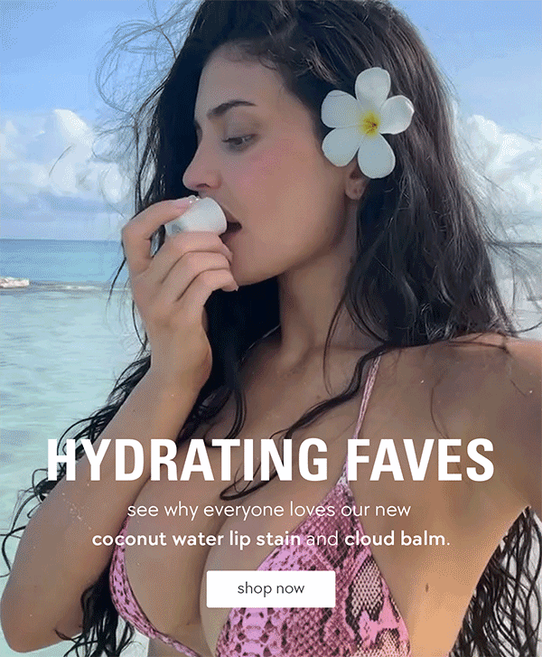 hydrating faves: see why everyone loves our new coconut water lip stain and cloud balm