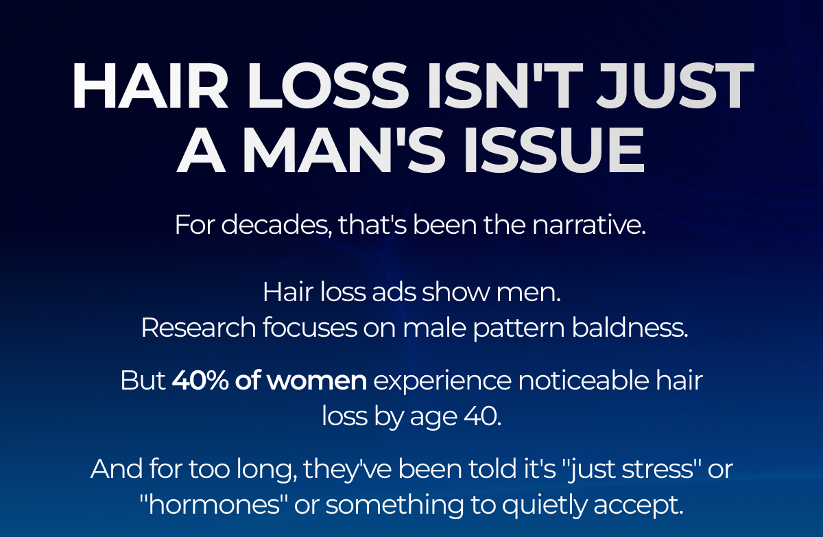 hair loss isn't just a man's issue