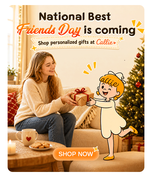 National Best Friends Day is coming Shop personalized gifts at Callie