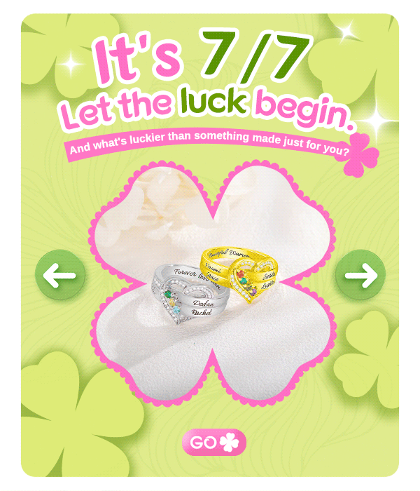 It's 7/7. Let the luck begin. And what's luckier than something made just for you?