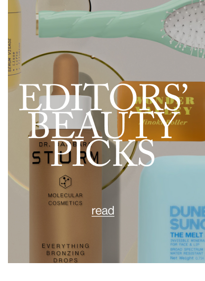 Editor's Beuaty Picks
