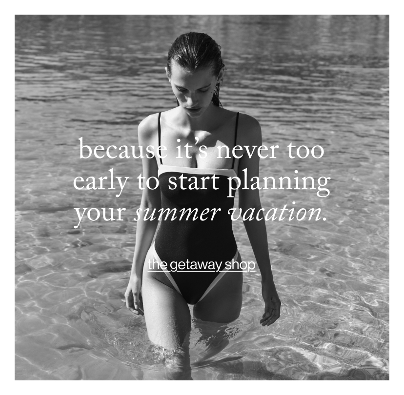 because it’s never too early to start planning your summer vacation.