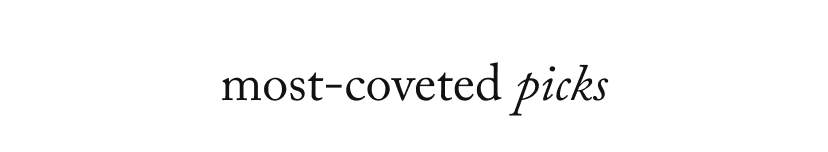 most-coveted picks