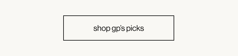 shop gp’s picks