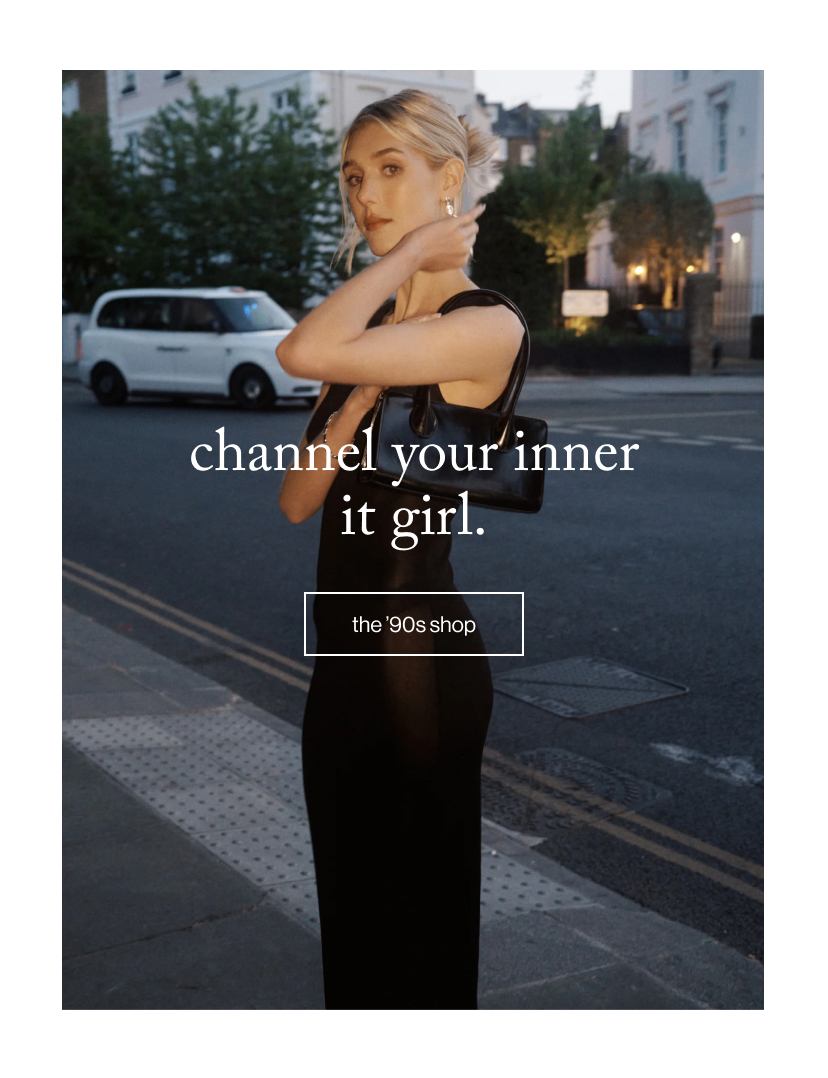 channel your inner it girl.