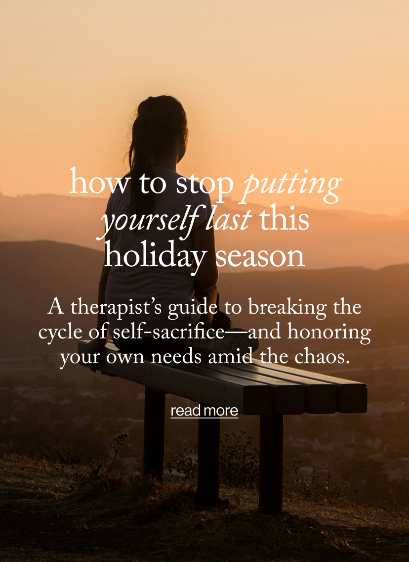 how to stop putting yourself last this holiday season