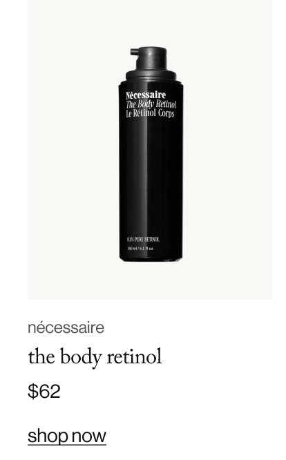 nécessaire the body retinol, $62