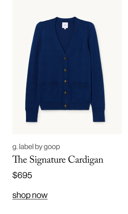 g. label by goop The Signature Cardigan, $695