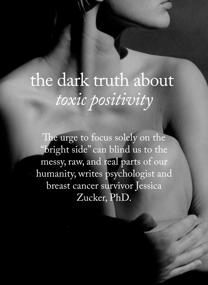The Dark Truth About   Toxic Positivity