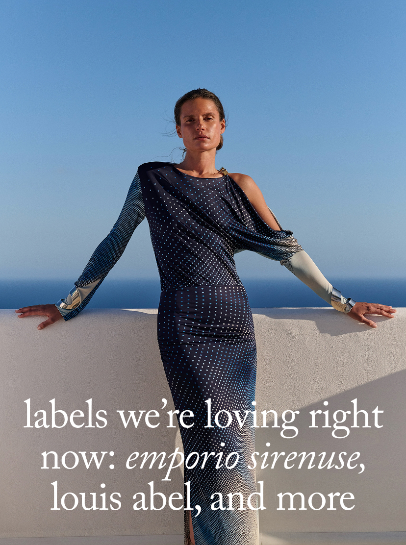 Labels&nbsp;We’re&nbsp;Loving Right Now: Emporio&nbsp;Sirenuse, Louis Abel, and more