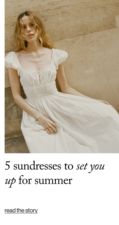 5 Sundresses to Set You  Up for Summer