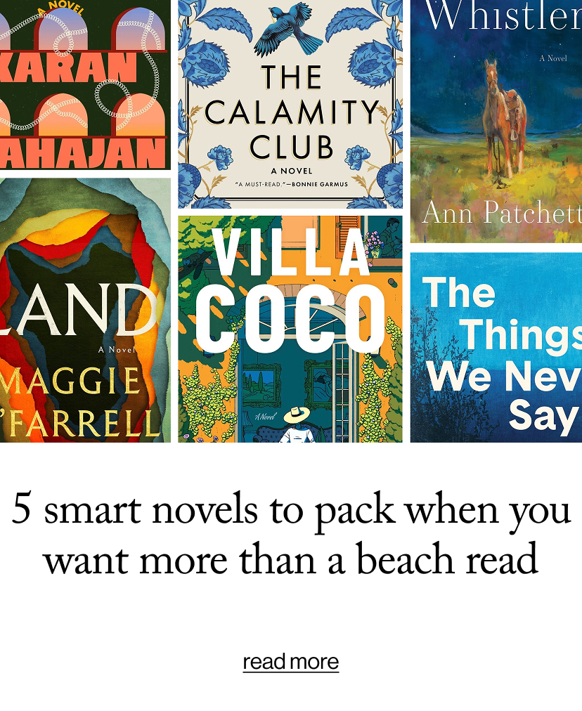 5 Smart Novels to Pack When You Want More Than a Beach Read