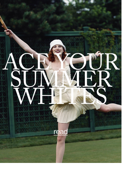 Ace Your Summer Whites