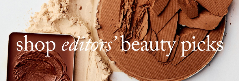 shop editors' beauty picks