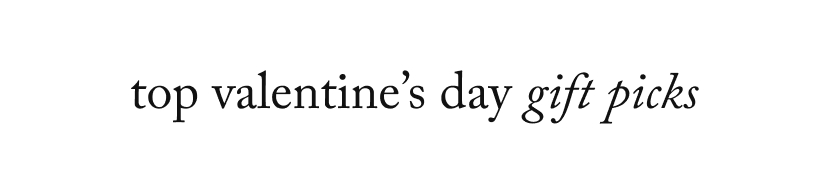 top valentine's day gift picks
