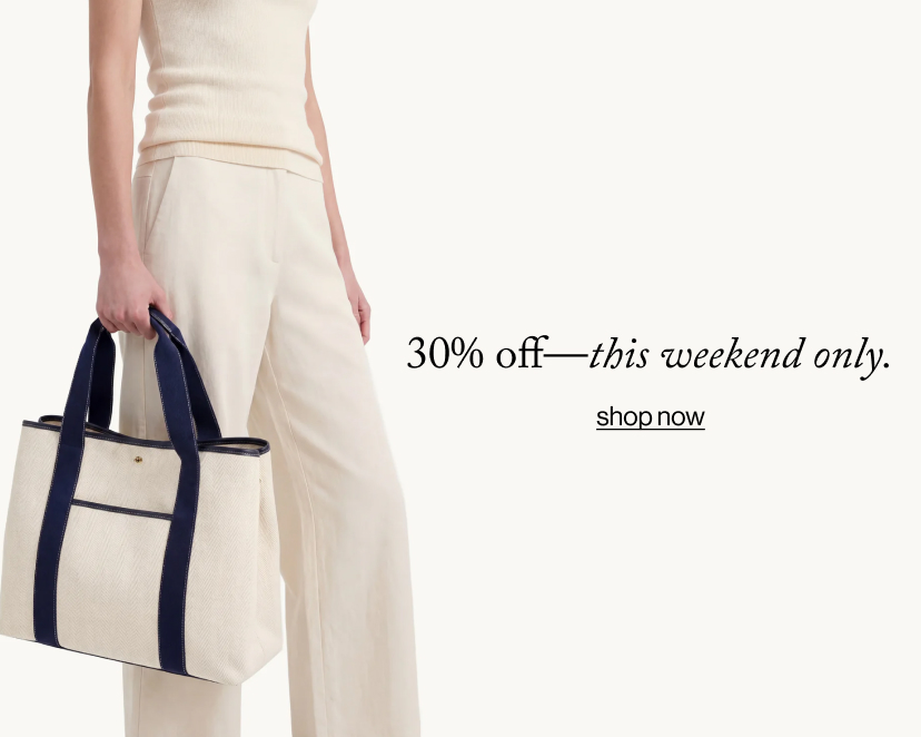 30% off—this weekend only.