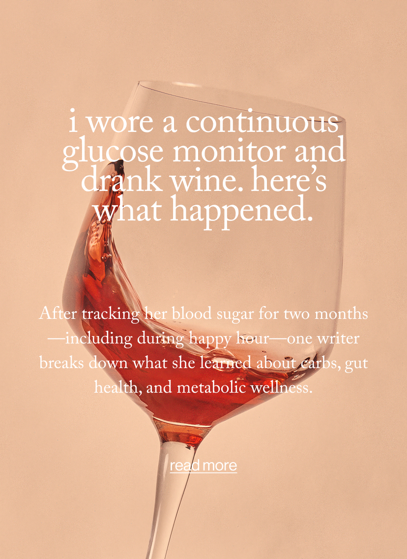 I Wore a Continuous Glucose Monitor and Drank Wine. Here’s What Happened.