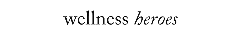 wellness heroes
