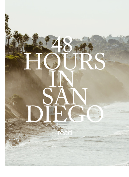  48  hours in  san diego
