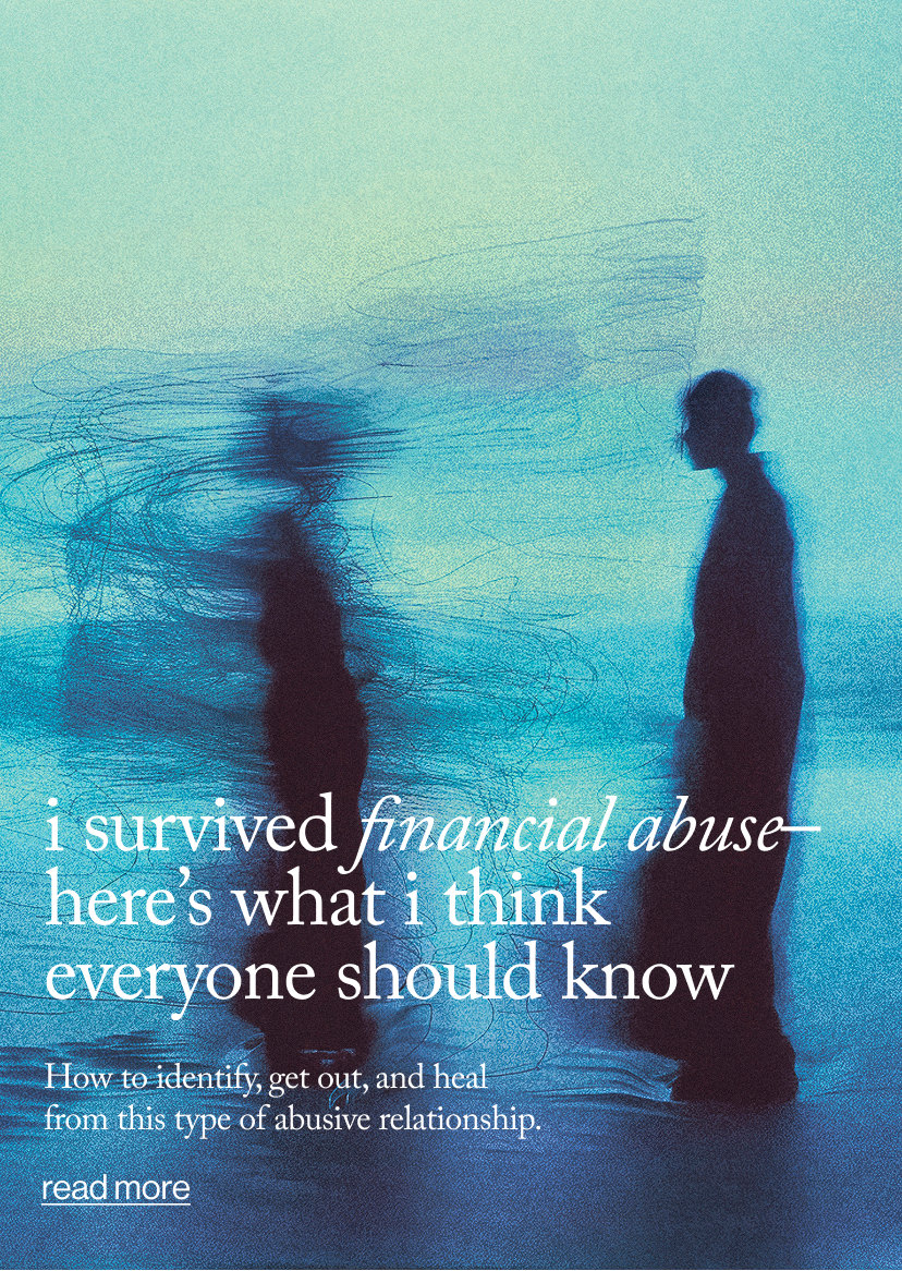 I Survived Financial Abuse–Here’s What I Think Everyone Should Know