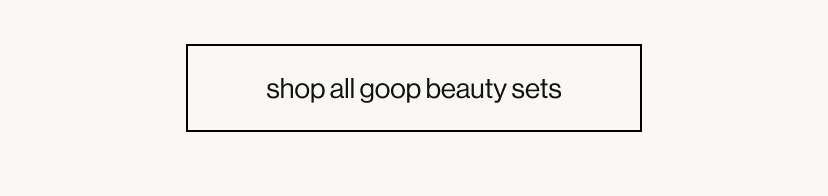 shop all goop beauty sets