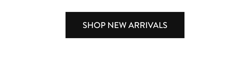 Shop New Arrivals