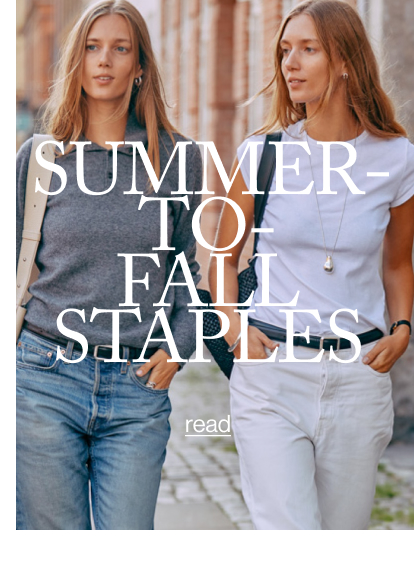  summer-to- fall staples