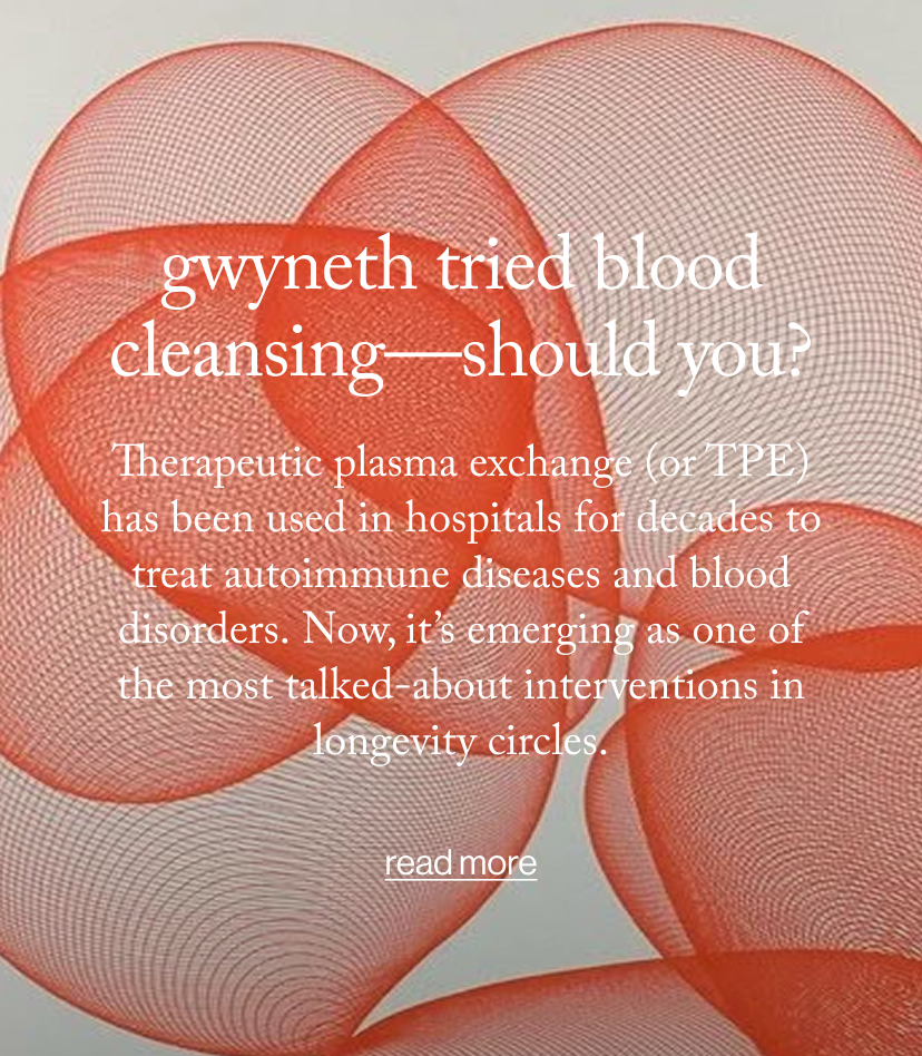 Gwyneth Tried Blood Cleansing—Should You?