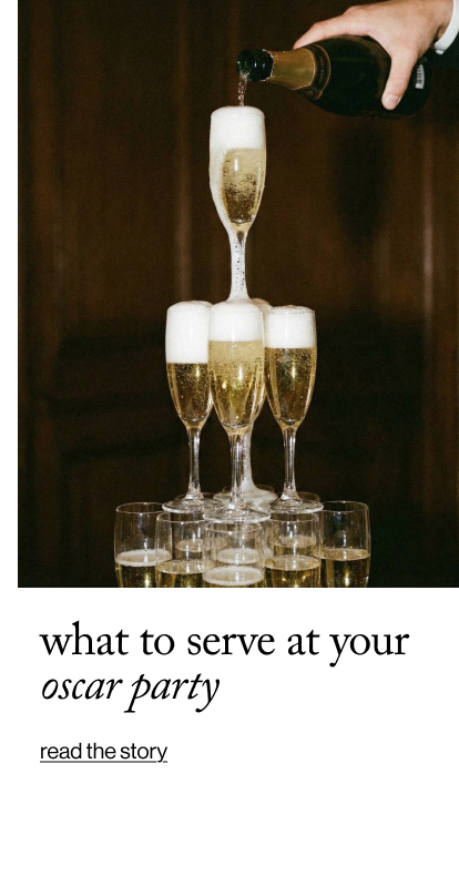 What to Serve at Your Oscar Party&nbsp;