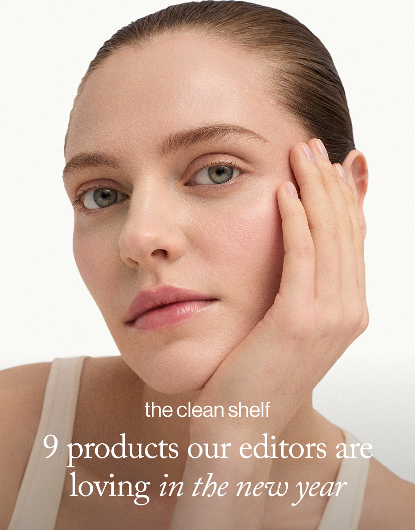 9 Products Our Editors Are Loving In the New Year