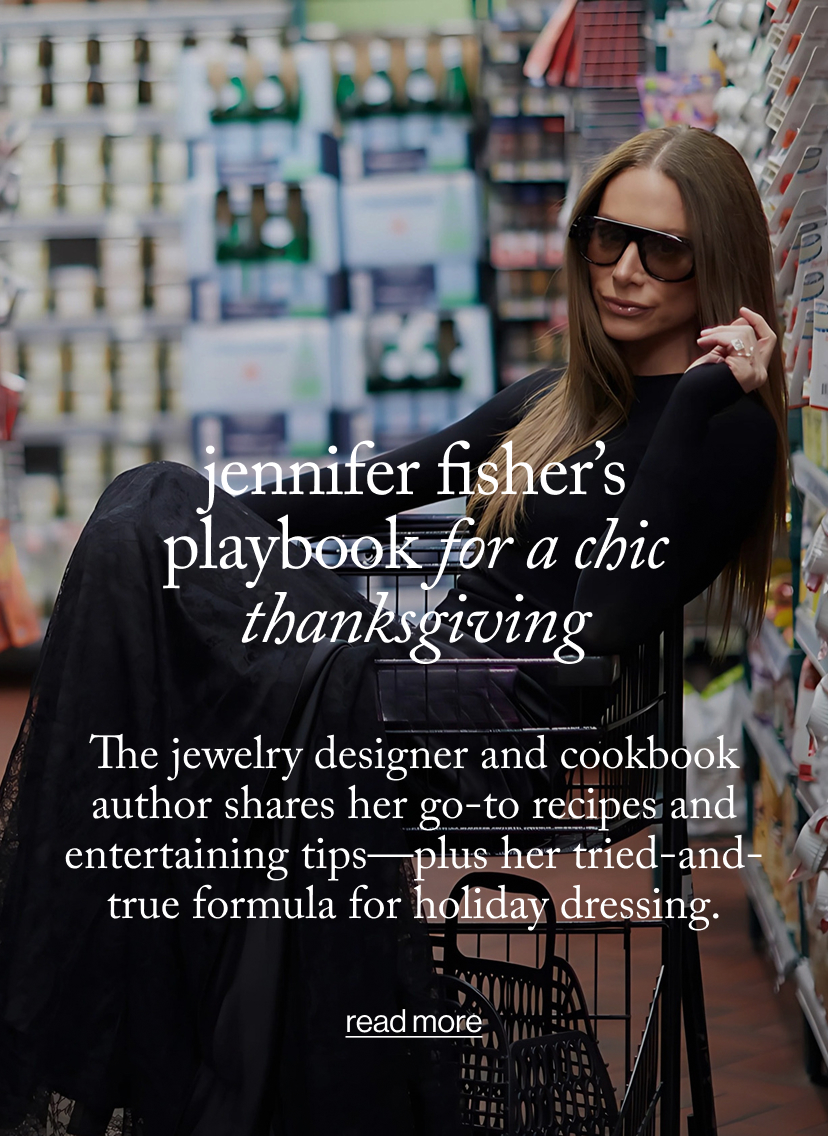 Jennifer Fisher’s Playbook for a Chic Thanksgiving