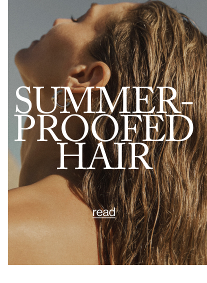 Summer-Proofed Hair