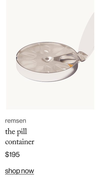remsen the pill container, $195