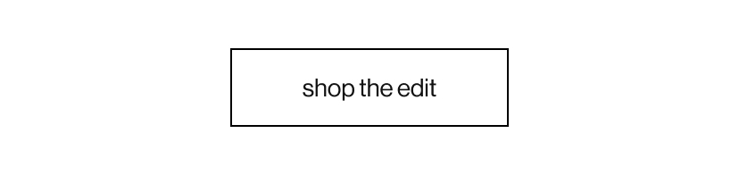 shop the edit