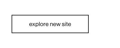 explore the new site