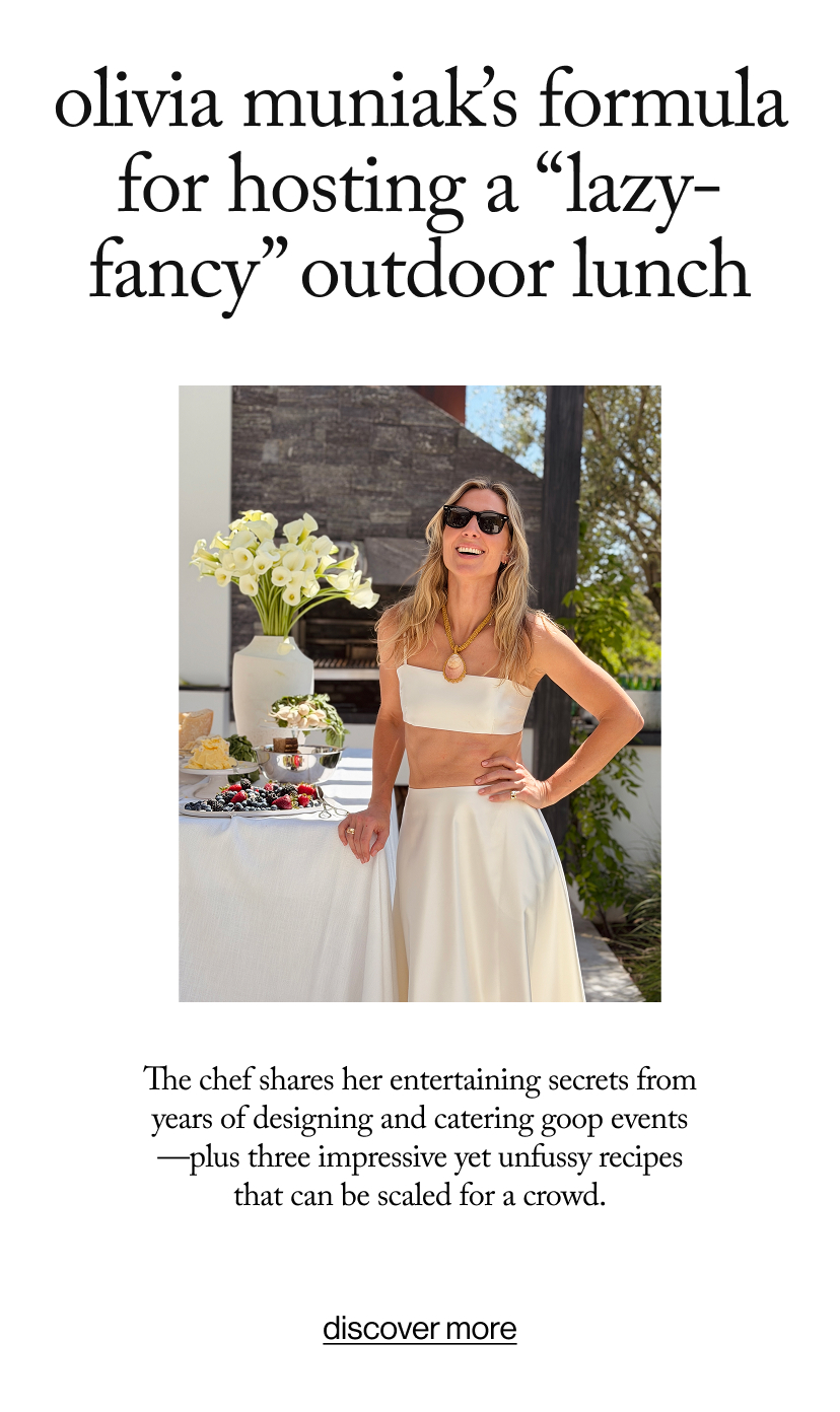 olivia muniak’s formula for hosting a “lazy-fancy” outdoor lunch