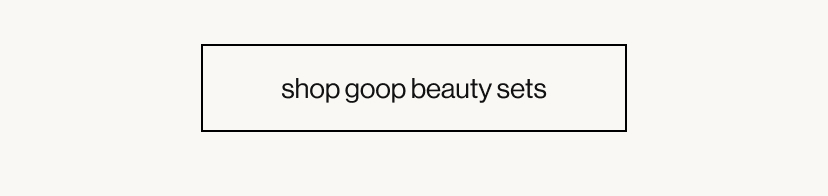 shop goop beauty sets