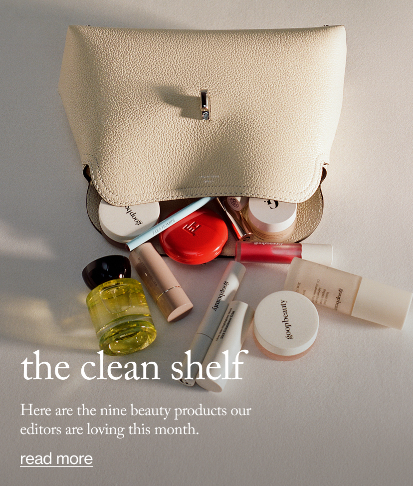 the clean shelf - Here are the nine beauty products our editors are loving this month.