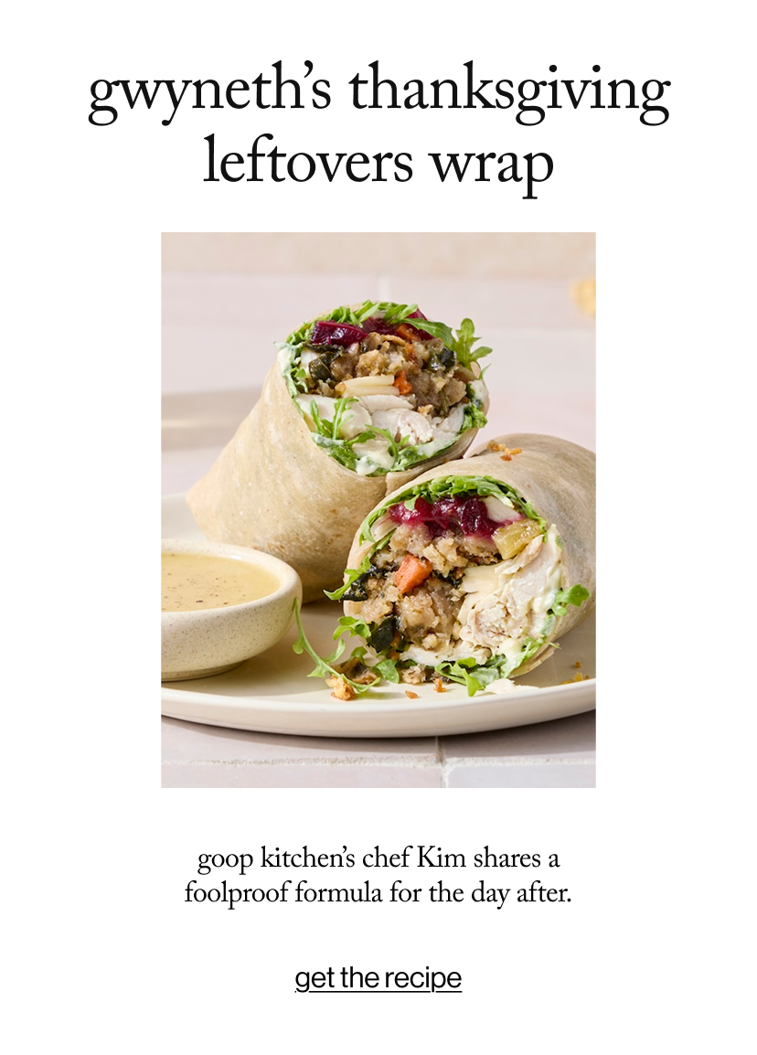 gwyneth’s thanksgiving leftovers wrap 