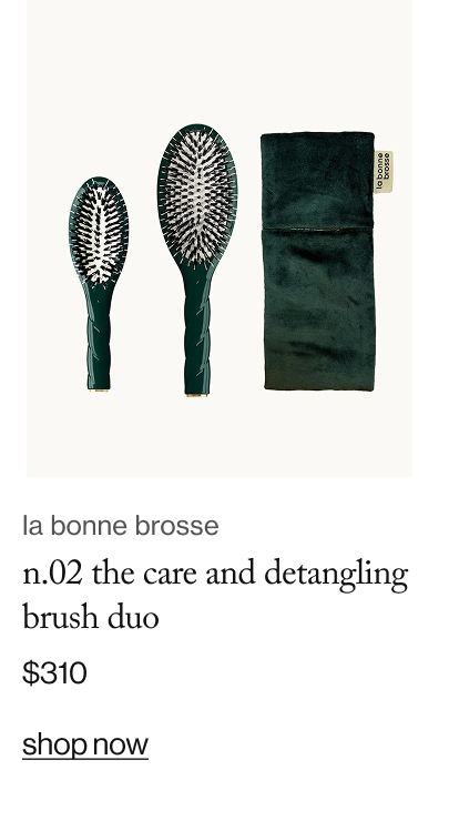 la bonne brosse n.02 the care and detangling brush duo, $310